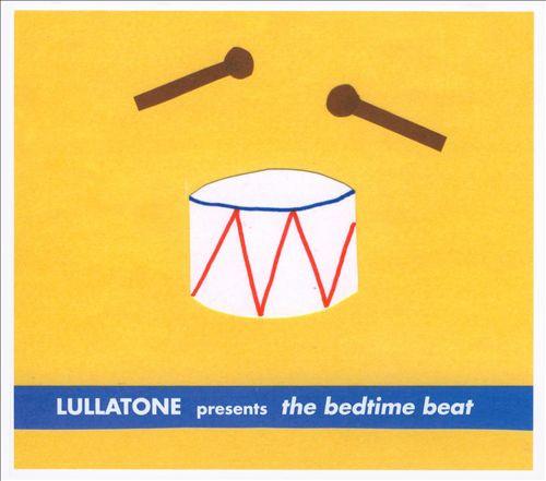 Lullatone - The Bedtime Beat