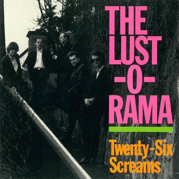 Lust-O-Rama - Twenty-Six Screams