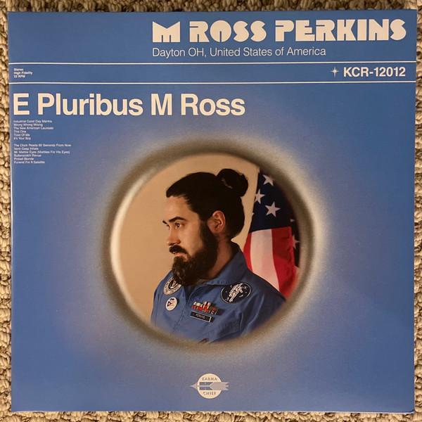 M Ross Perkins - E Pluribus M Ross