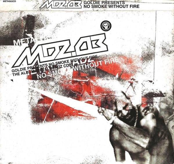  - MDZ.03 Metalheadz Presents No Smoke Without Fire