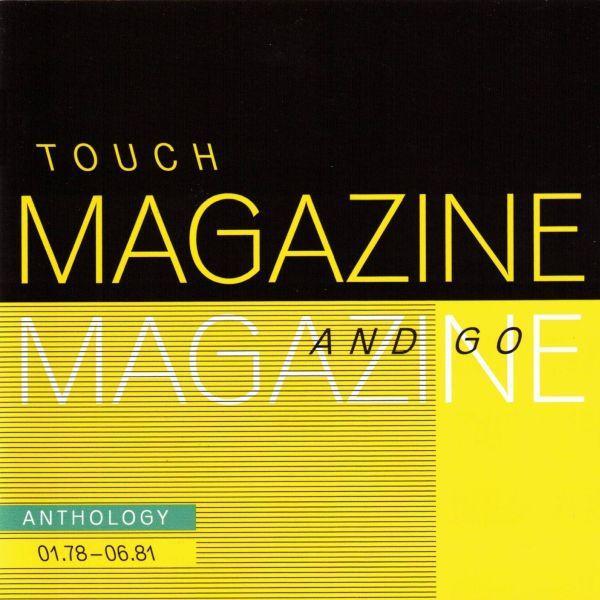 Magazine - Touch And Go : Anthology 01.78-06.81