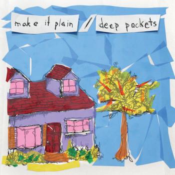 Make It Plain, Deep Pockets (2) - Make It Plain / Deep Pockets