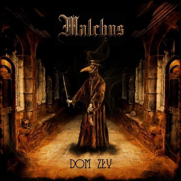 Malchus (2) - Dom Zły