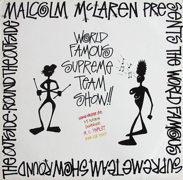 Malcolm McLaren, World's Famous Supreme Team - Round The Outside! Round The Outside!