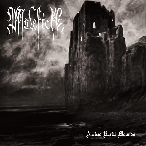 Malefica  - Ancient Burial Mounds
