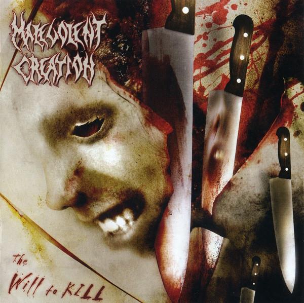 Malevolent Creation - The Will To Kill