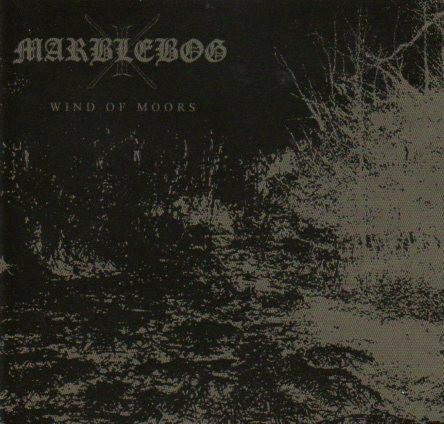 Marblebog - Wind Of Moors