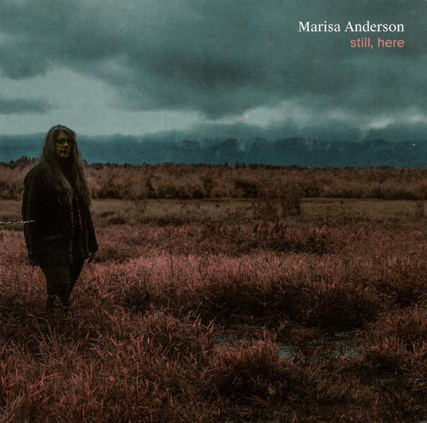 Marisa Anderson - Still, Here