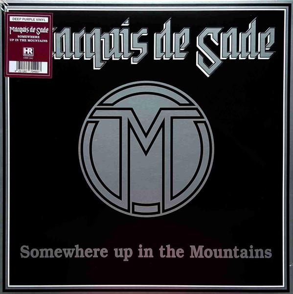 Marquis De Sade (6) - Somewhere Up In The Mountains