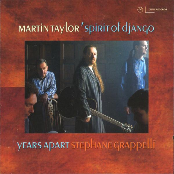 Martin Taylor's Spirit Of Django - Years Apart
