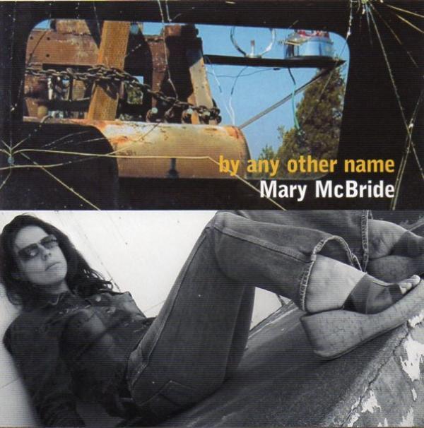 Mary McBride - By Any Other Name