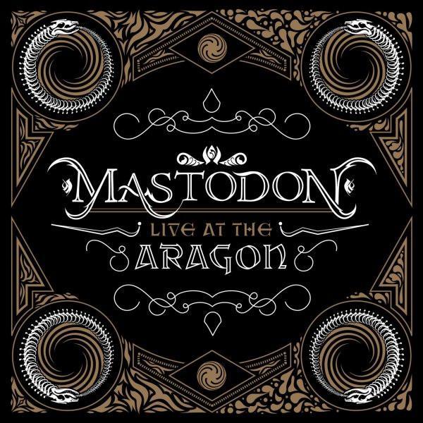 Mastodon - Live At The Aragon