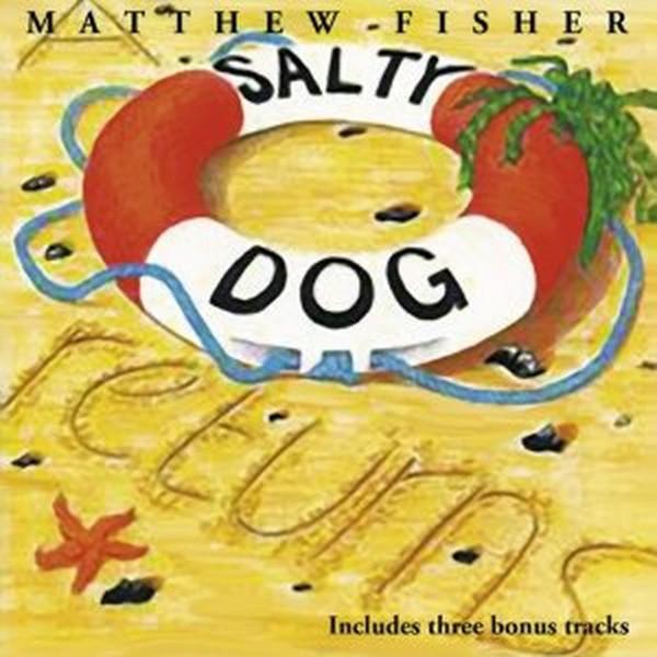 Matthew Fisher - A Salty Dog Returns