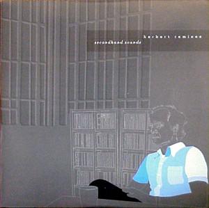 Matthew Herbert - Secondhand Sounds: Herbert Remixes