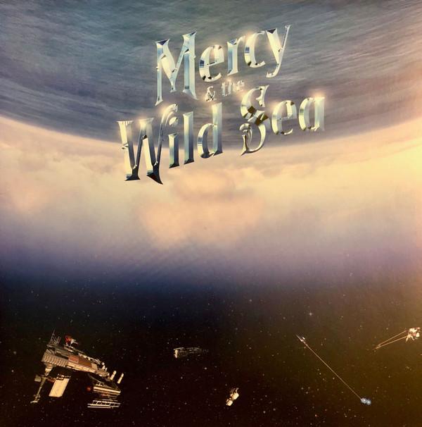 Mercy & The Wild Sea - Mercy & The Wild Sea