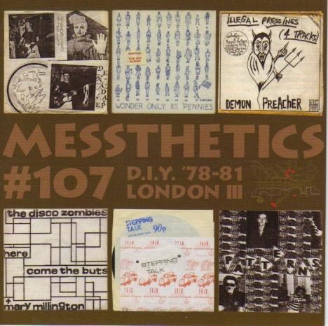  - Messthetics #107 - D.I.Y. '78-81 London III