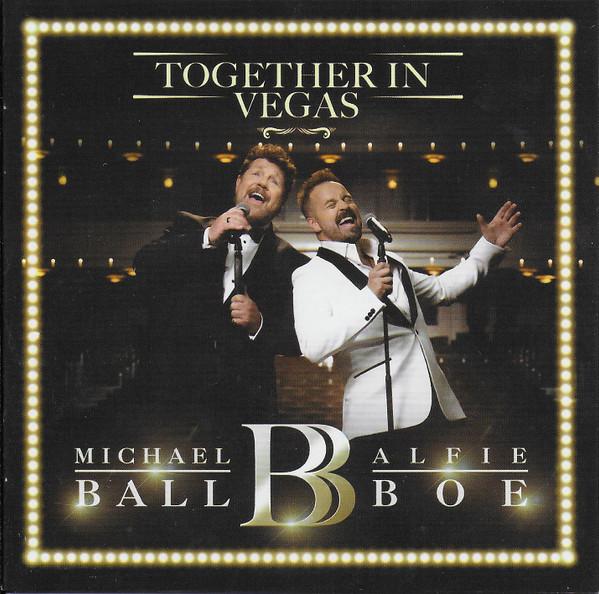 Michael Ball, Alfie Boe - Together In Vegas