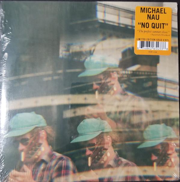 Michael Nau - No Quit