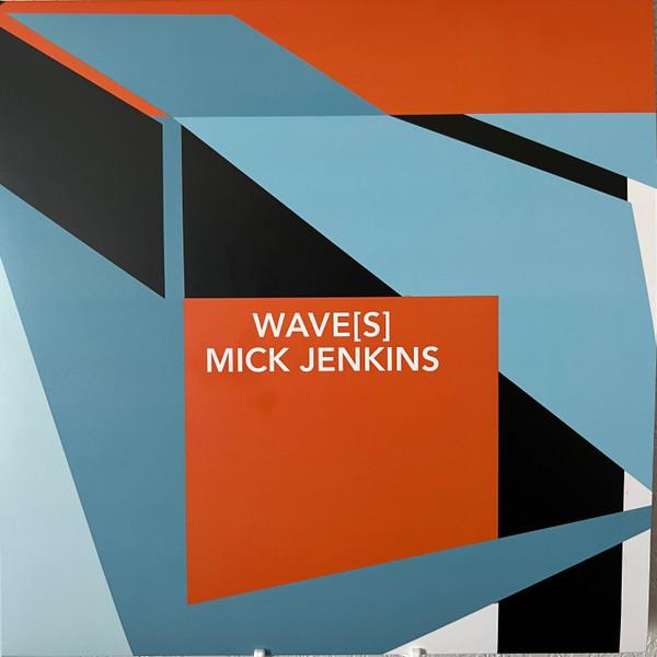 Mick Jenkins - Wave[s]