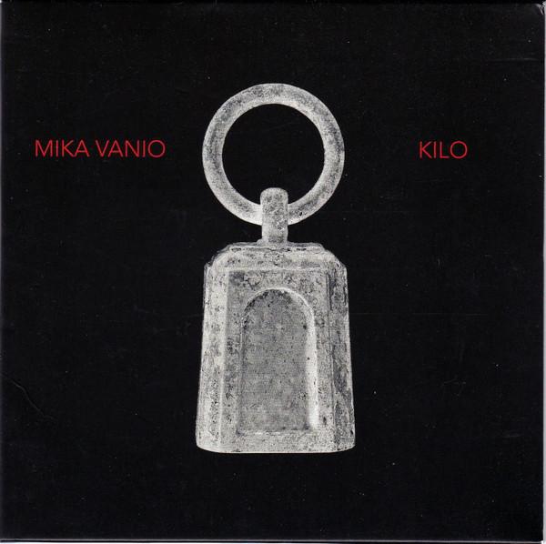 Mika Vainio - Kilo