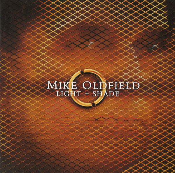 Mike Oldfield - Light + Shade