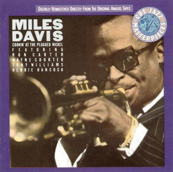 Miles Davis - Cookin' At The Plugged Nickel