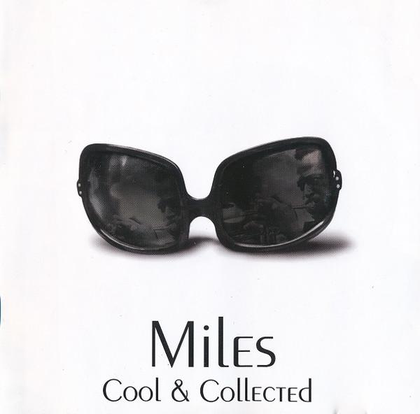 Miles Davis - Cool & Collected