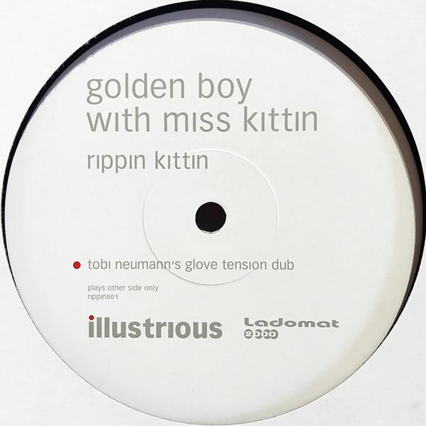 Miss Kittin, Golden Boy - Rippin Kittin