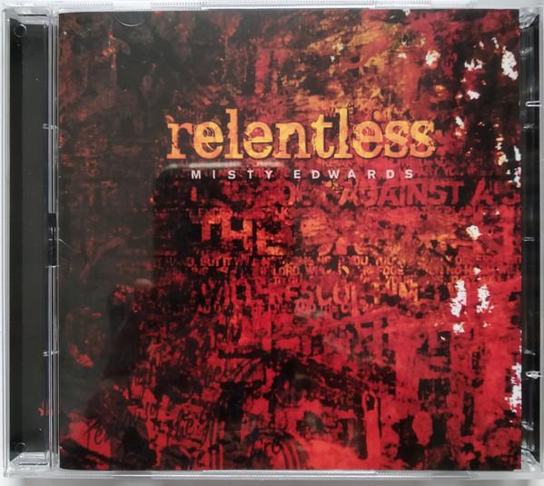 Misty Edwards - Relentless / Unplugged