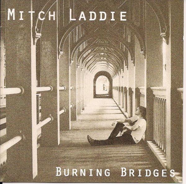 Mitch Laddie - Burning Bridges