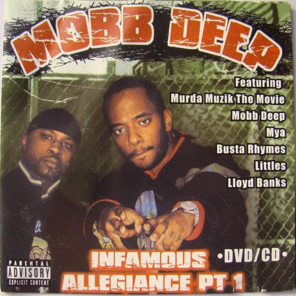 Mobb Deep - Infamous Allegiance Pt 1