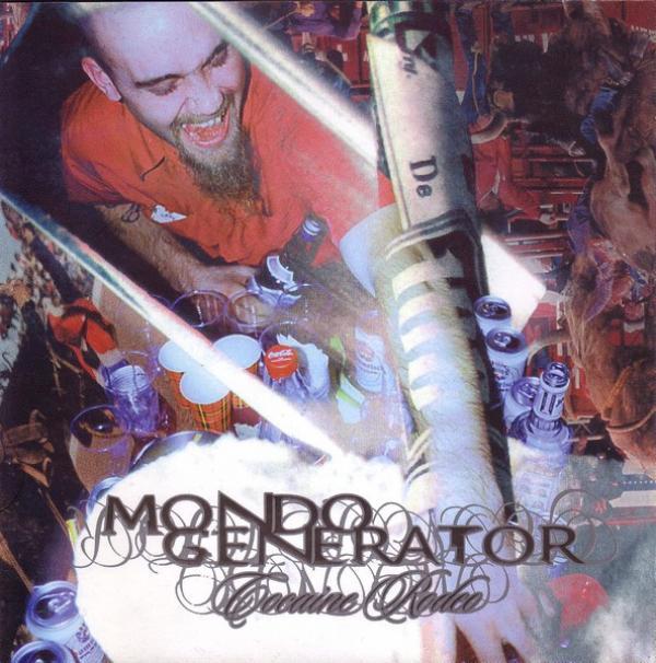 Mondo Generator - Cocaine Rodeo