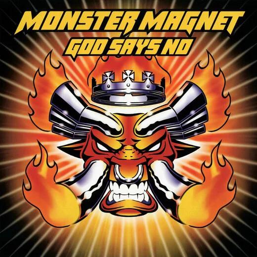 Monster Magnet - God Says No