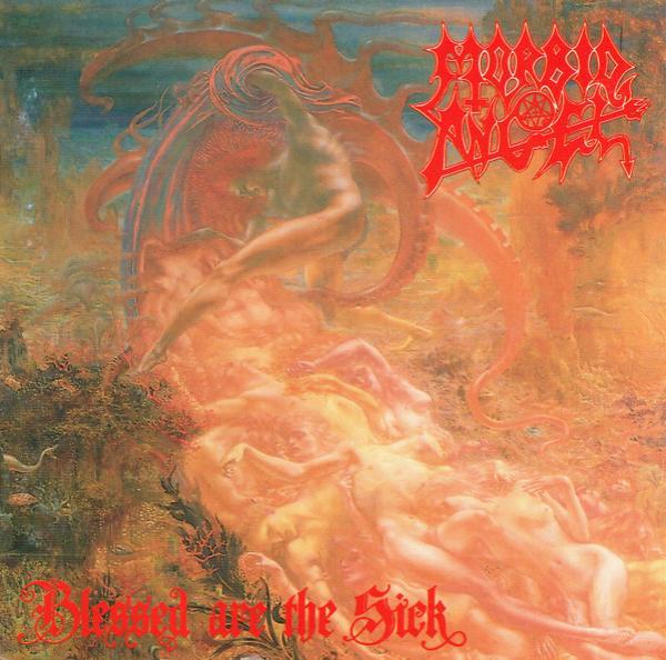Morbid Angel - Blessed Are The Sick