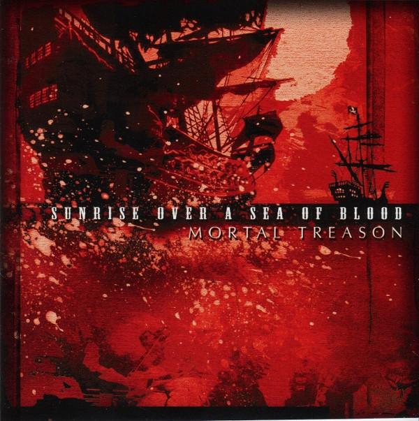 Mortal Treason - Sunrise Over A Sea Of Blood