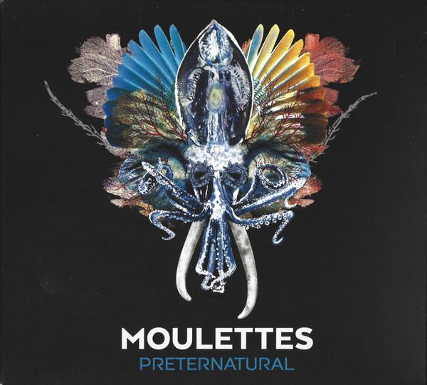 Moulettes - Preternatural