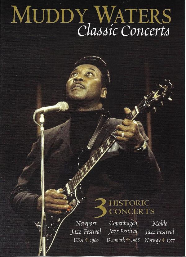 Muddy Waters - Classics Concerts
