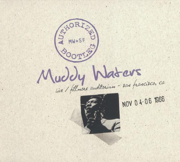 Muddy Waters - Live / Fillmore Auditorium - San Francisco 11/04-06/1966