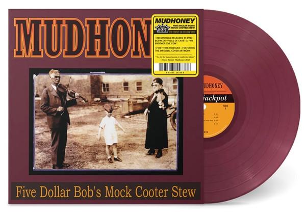 Mudhoney - Five Dollar Bob's Mock Cooter Stew