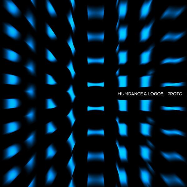 Mumdance, Logos (2) - Proto
