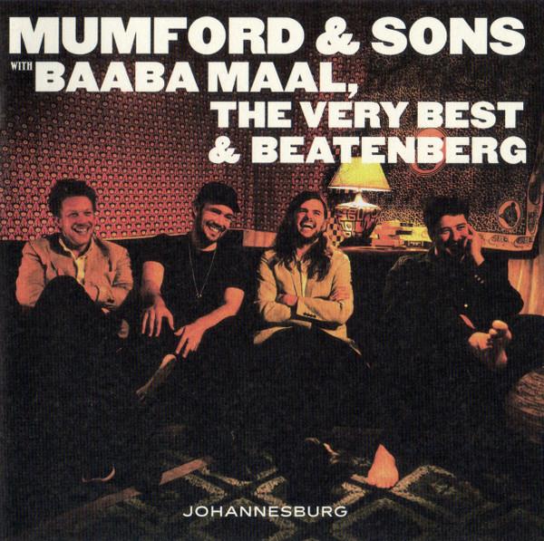 Mumford & Sons, Baaba Maal, The Very Best, Beatenberg - Johannesburg