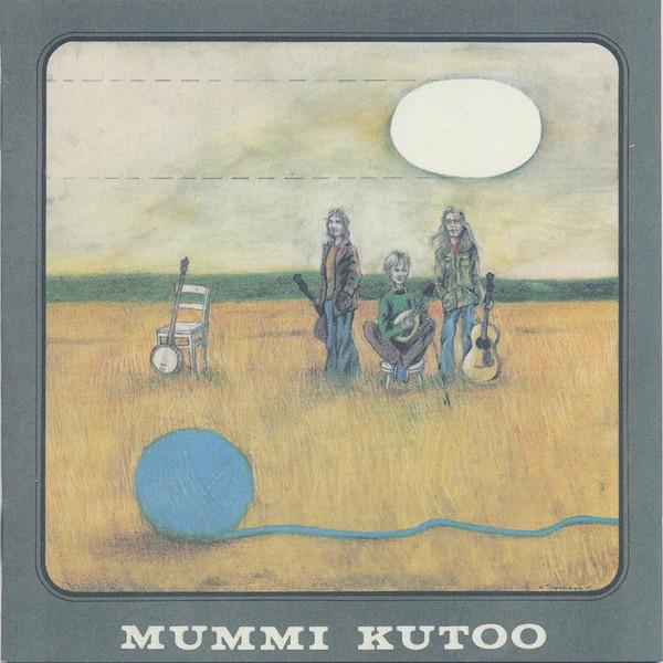 Mummi Kutoo - Mummi Kutoo