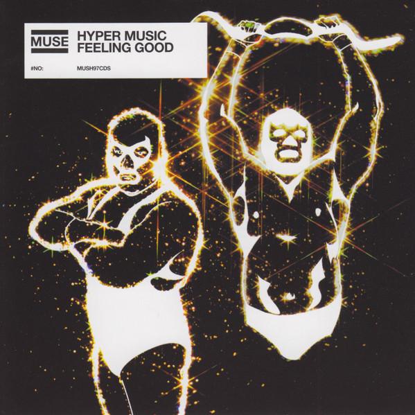 Muse - Hyper Music / Feeling Good