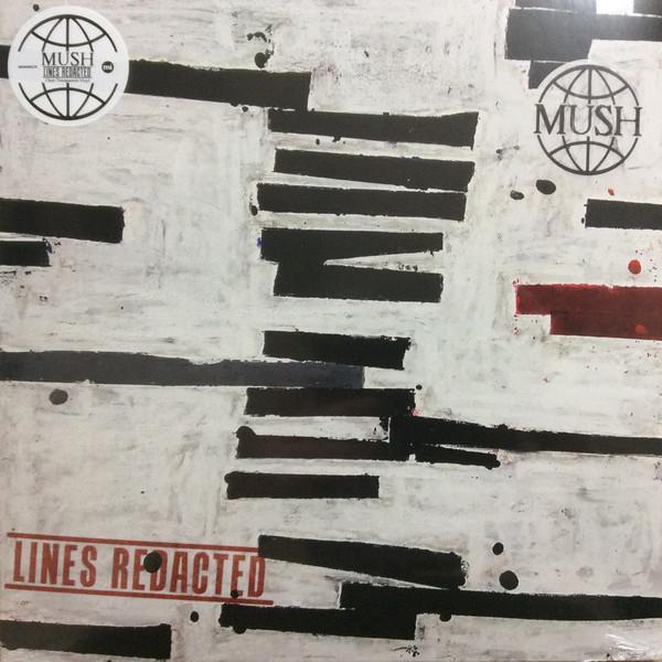 Mush (20) - Lines Redacted