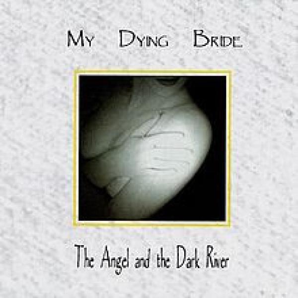 My Dying Bride - The Angel And The Dark River