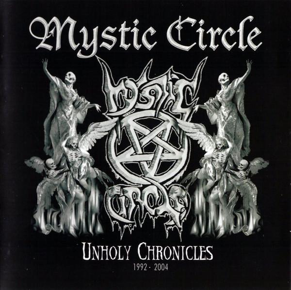 Mystic Circle - Unholy Chronicles 1992-2004