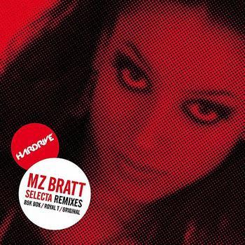 Mz Bratt - Selecta (Remixes)