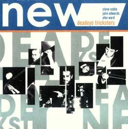 N.E.W. - Deadeye Tricksters