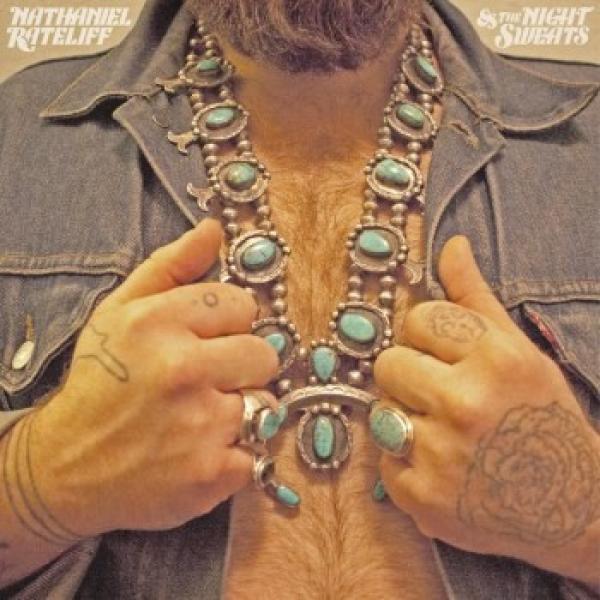 Nathaniel Rateliff And The Night Sweats - Nathaniel Rateliff & The Night Sweats