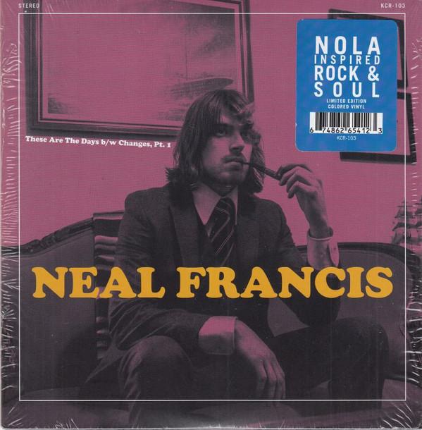 Neal Francis - These Are The Days